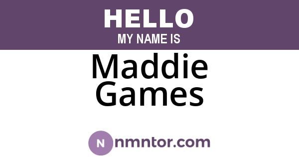 Maddie Games