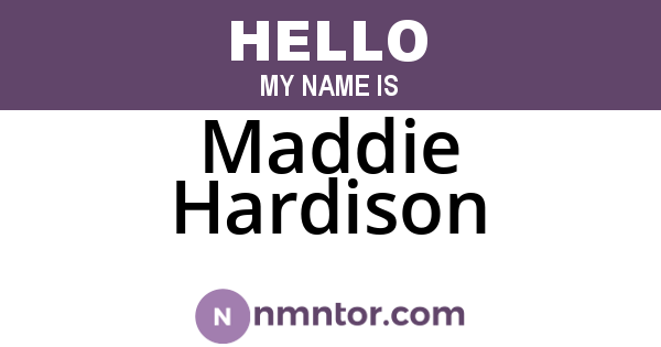 Maddie Hardison