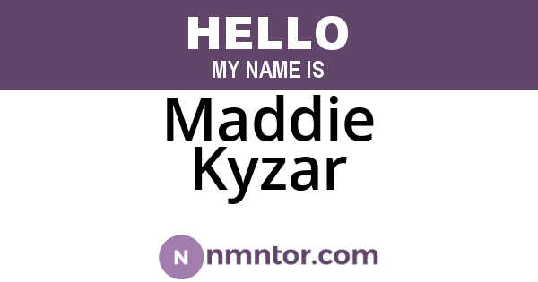 Maddie Kyzar