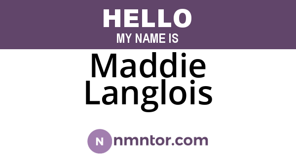 Maddie Langlois