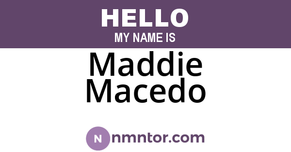 Maddie Macedo