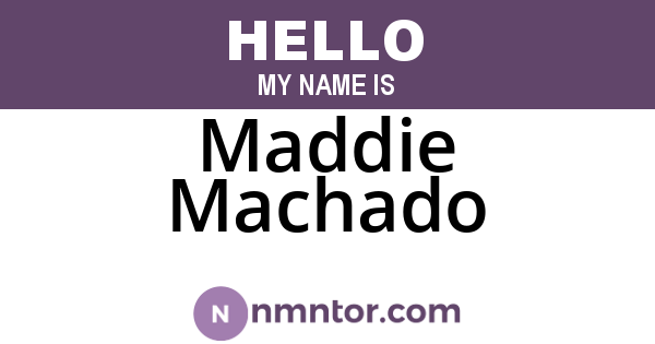 Maddie Machado