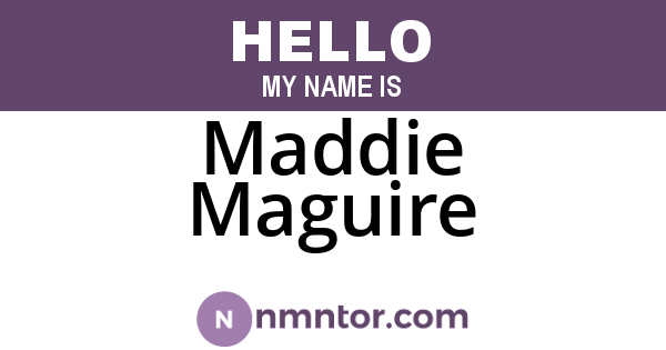 Maddie Maguire