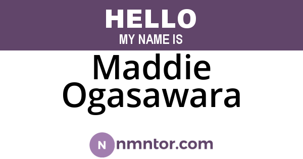 Maddie Ogasawara