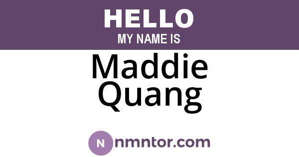 Maddie Quang