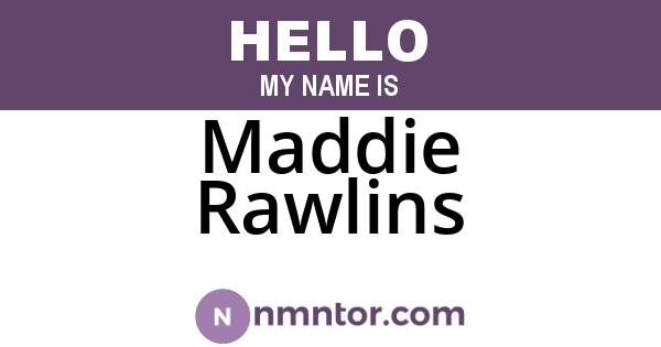 Maddie Rawlins