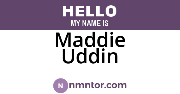 Maddie Uddin
