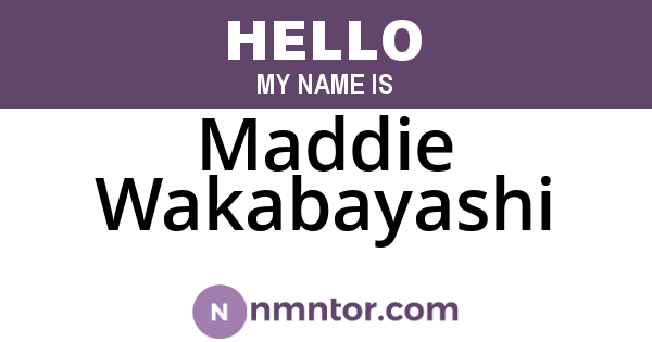 Maddie Wakabayashi