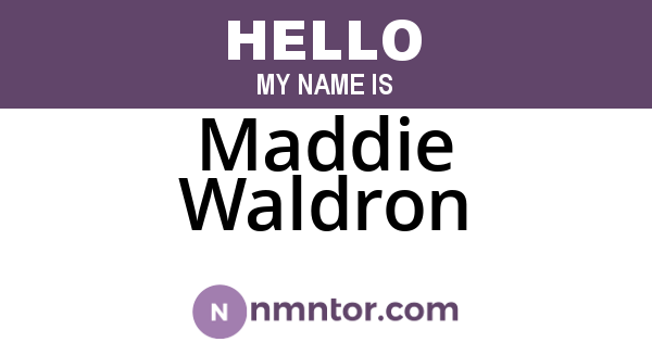 Maddie Waldron