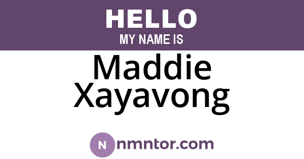 Maddie Xayavong