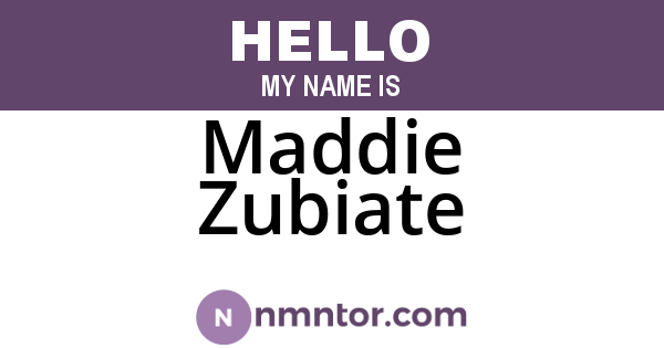 Maddie Zubiate