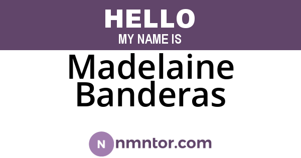 Madelaine Banderas