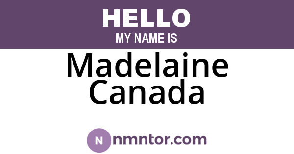 Madelaine Canada