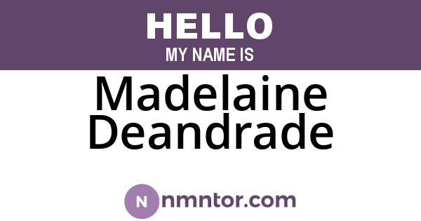 Madelaine Deandrade