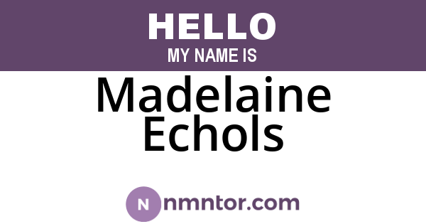 Madelaine Echols