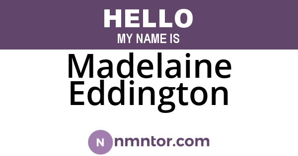 Madelaine Eddington