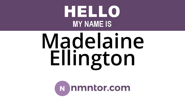 Madelaine Ellington