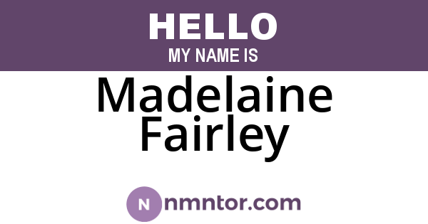 Madelaine Fairley
