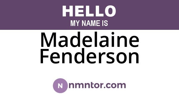 Madelaine Fenderson
