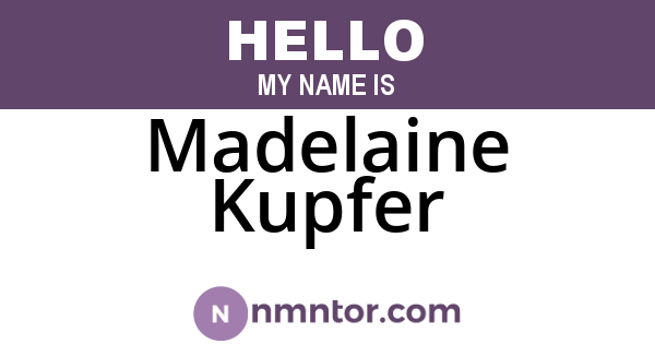 Madelaine Kupfer