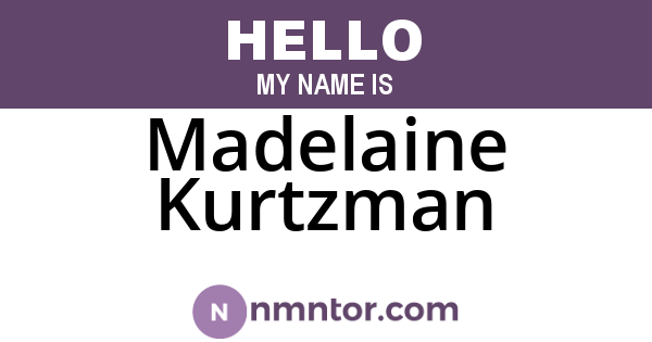 Madelaine Kurtzman