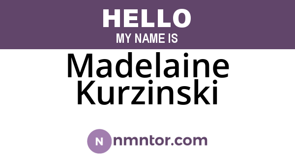 Madelaine Kurzinski