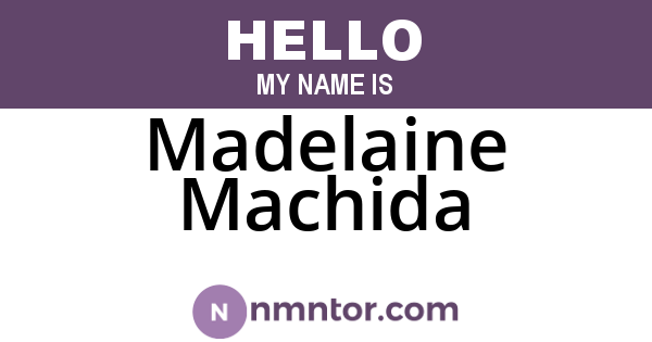 Madelaine Machida