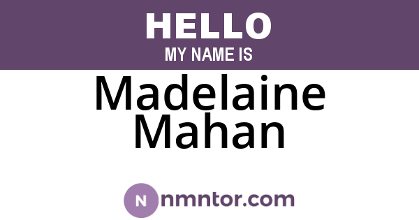 Madelaine Mahan