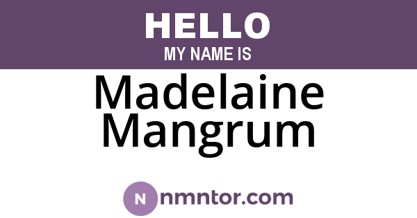 Madelaine Mangrum