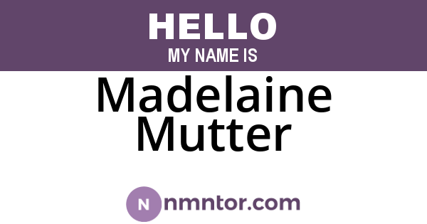 Madelaine Mutter