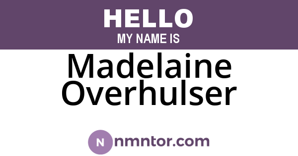Madelaine Overhulser