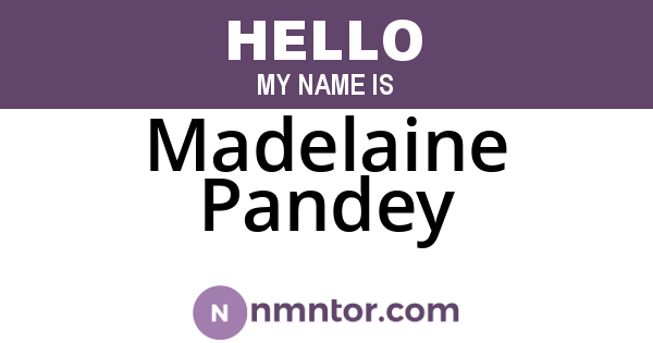 Madelaine Pandey