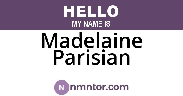 Madelaine Parisian