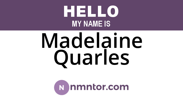 Madelaine Quarles