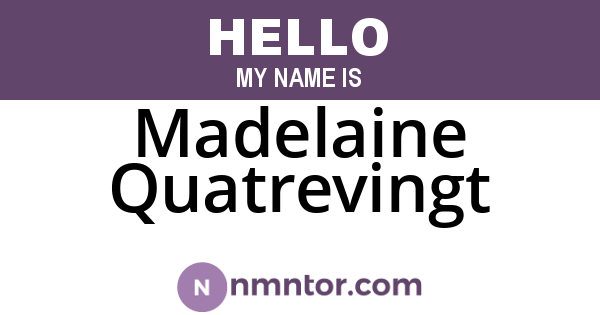 Madelaine Quatrevingt