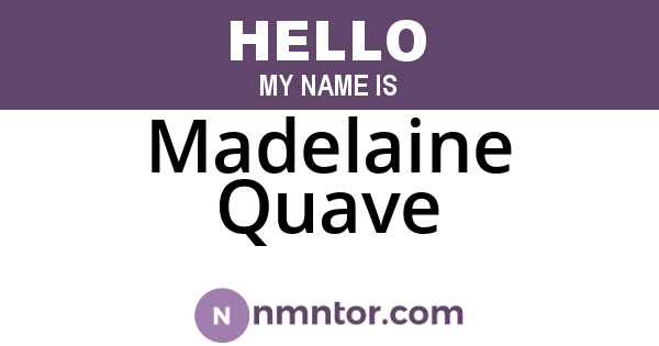 Madelaine Quave