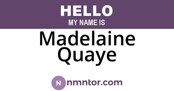 Madelaine Quaye