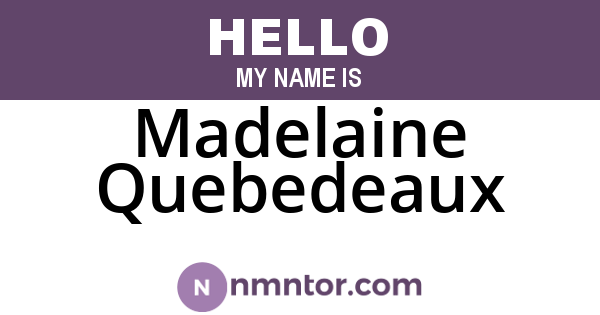 Madelaine Quebedeaux