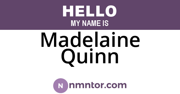 Madelaine Quinn