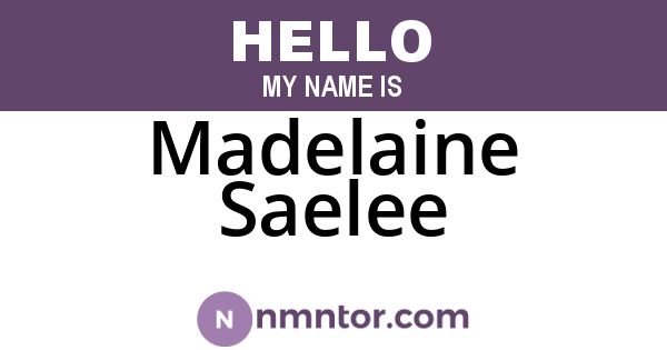 Madelaine Saelee