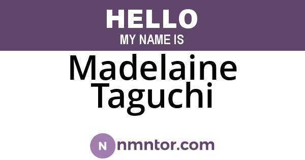 Madelaine Taguchi
