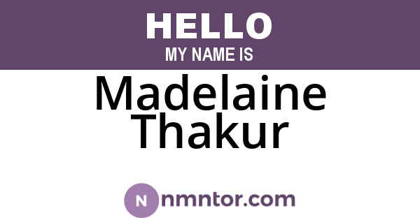 Madelaine Thakur