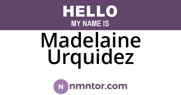 Madelaine Urquidez
