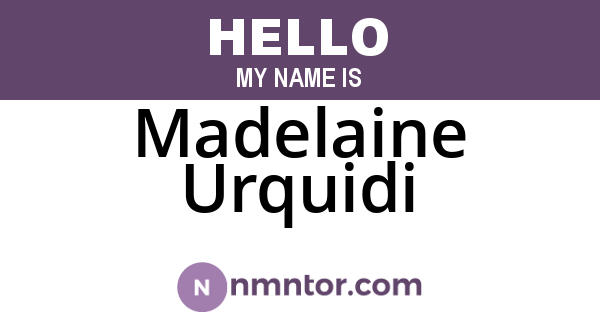 Madelaine Urquidi