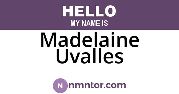 Madelaine Uvalles