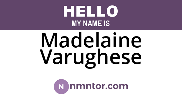 Madelaine Varughese