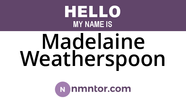 Madelaine Weatherspoon
