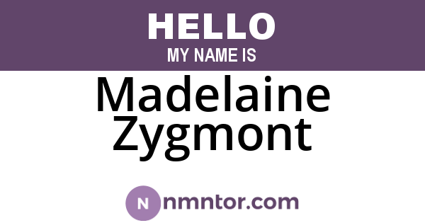 Madelaine Zygmont