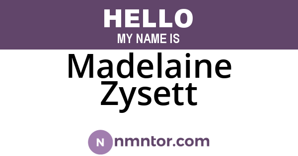 Madelaine Zysett