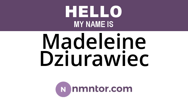 Madeleine Dziurawiec